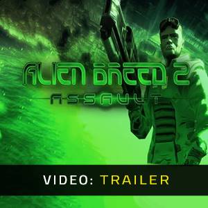Alien Breed 2 Assault - Trailer
