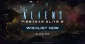 Aliens Fireteam Elite 2 erscheint im August mit 4-Spieler-Koop und Romulus-DLC