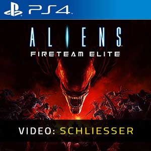 Aliens Fireteam Elite PS4 Video Trailer