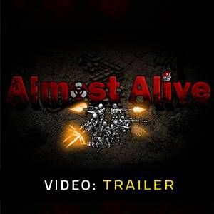 Almost Alive - Video-Trailer