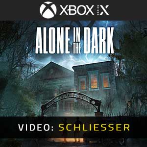 Alone in the Dark 2023 Xbox Series- Video Anhänger