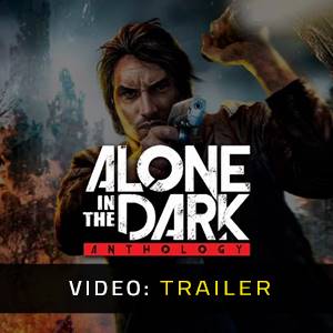 Alone in the Dark Anthology Video Trailer
