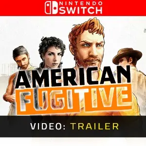 American Fugitive Nintendo Switch - Video Trailer