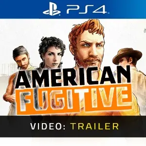 American Fugitive PS4 - Video Trailer