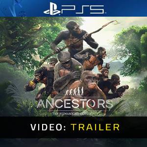 Ancestors The Humankind Odyssey - Video-Trailer