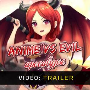 Anime vs Evil Apocalypse - Trailer