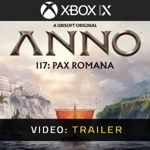 Anno 117: Pax Romana Xbox Series - Videotrailer