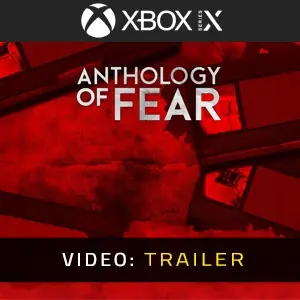 Anthology of Fear Xbox Series - Trailer