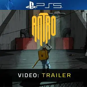 ANTRO PS5 – Trailer