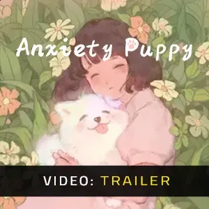 Anxiety Puppy – Trailer