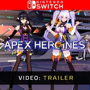 Apex Heroines Nintendo Switch - Video Trailer