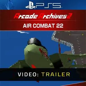 Arcade Archives 2 Air Combat 22 PS5 - Video Trailer
