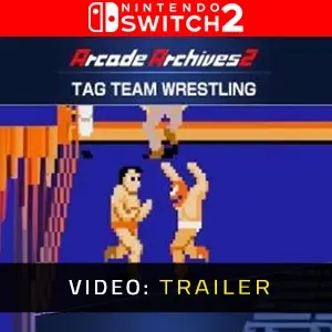 Arcade Archives 2 TAG TEAM WRESTLING Nintendo Switch 2 - Trailer