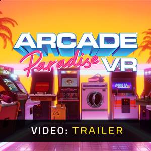 Arcade Paradise VR - Trailer