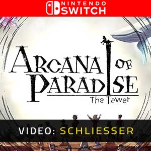 Arcana of Paradise The Tower Nintendo Switch- Video Anhänger