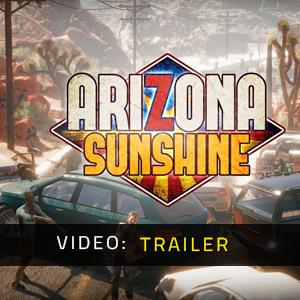 Arizona Sunshine - Video-Trailer