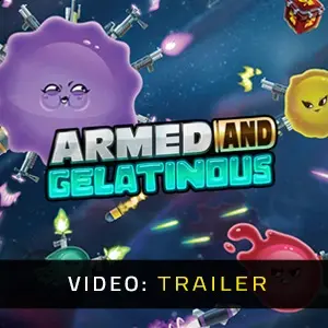 Armed and Gelatinous - Video Trailer