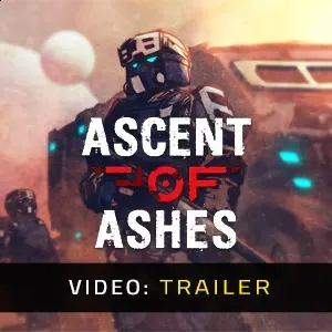 Ascent of Ashes - Trailer