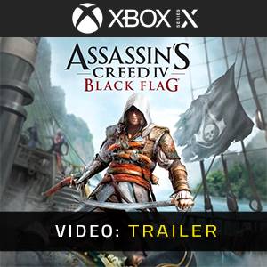 Assassin s Creed 4 - Black Flag Xbox Series- Video Trailer