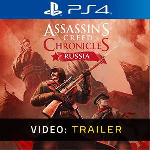 Assassins Creed Chronicles Russia PS4 - Trailer