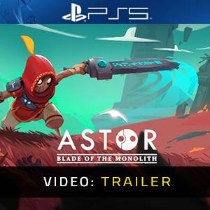 Astor Blade of the Monolith PS5 - Trailer