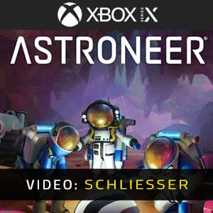 ASTRONEER XBox Series Video Trailer