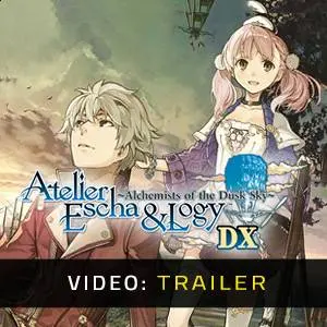Atelier Escha & Logy: Alchemists of the Dusk Sky DX - Video Trailer