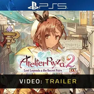 Atelier Ryza 2: Lost Legends & the Secret Fairy DX PS5 - Trailer