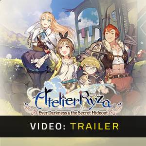 Atelier Ryza Ever Darkness & the Secret Hideout Video Trailer