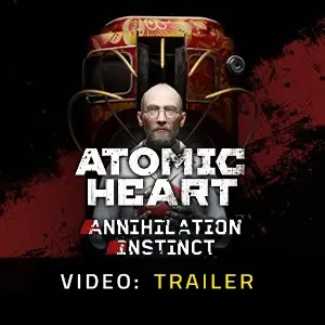 Atomic Heart - Annihilation Instinct - Video Trailer