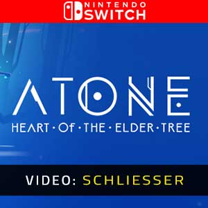 ATONE Heart of the Elder Tree Nintendo Switch- Video Anhänger