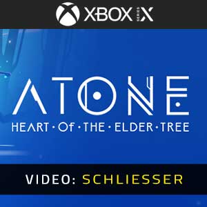 ATONE Heart of the Elder Tree Xbox Series- Video Anhänger