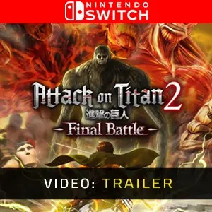 Attack on Titan 2 Final Battle Nintendo Switch - Video Trailer