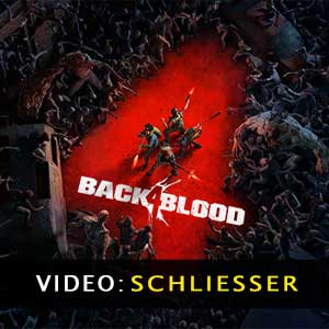 Back 4 Blood Video Trailer