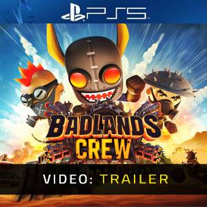 Badlands Crew PS5 - Trailer