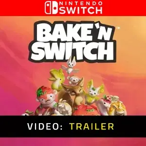 Bake 'n Switch Nintendo Switch - Trailer