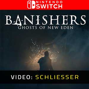 Banishers Ghosts of New Eden Nintendo Switch Video Trailer
