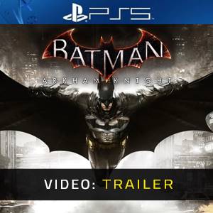 Batman Arkham Knight - Video Trailer