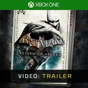Batman: Return to Arkham Xbox One - Trailer