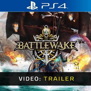 Battlewake PS4 - Trailer