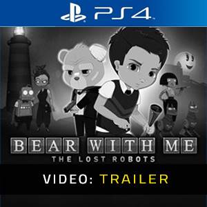 Bear With Me: The Lost Robots PS4 - Trailer