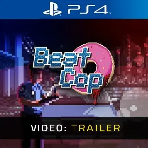Beat Cop PS4 - Video-Trailer
