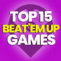 15 der besten Beat’em Up-Spiele und Preisvergleich