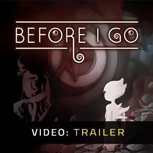 Before I Go - Trailer