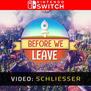 Before We Leave Nintendo Switch Video Trailer