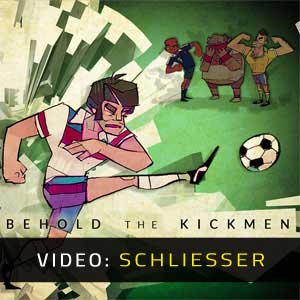 Behold the Kickmen - Video-Trailer