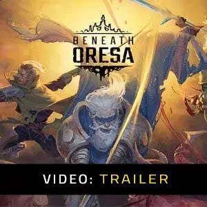 Beneath Oresa - Video-Trailer