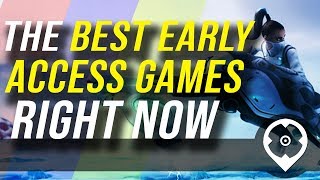 15 der Besten Early-Access-Spiele, um sofort einsteigen zu können