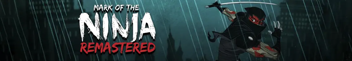 DIE KUNST DES SCHATTENS UND ABSOLUTER TARNUNG IN 2D: MARK OF THE NINJA REMASTERED