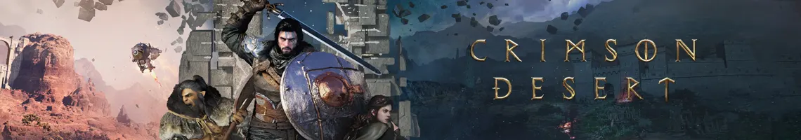 DIE AMBITIONIERTESTE OPEN-WORLD-HEROIC-FANTASY DES JAHRES 2026: CRIMSON DESERT